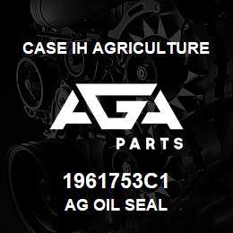1961753C1 Case IH Agriculture AG OIL SEAL | AGA Parts