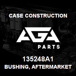 135248A1 Case Construction BUSHING, AFTERMARKET | AGA Parts
