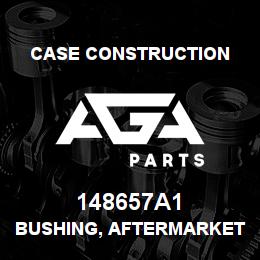 148657A1 Case Construction BUSHING, AFTERMARKET | AGA Parts