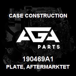 190469A1 Case Construction PLATE, AFTERMARKTET | AGA Parts