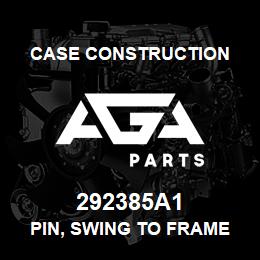 292385A1 Case Construction PIN, SWING TO FRAME | AGA Parts