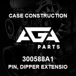 300588A1 Case Construction PIN, DIPPER EXTENSION | AGA Parts
