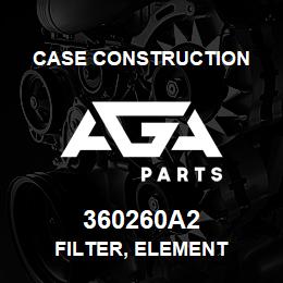 360260A2 Case Construction FILTER, ELEMENT | AGA Parts