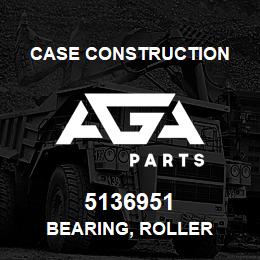 5136951 Case Construction BEARING, ROLLER | AGA Parts