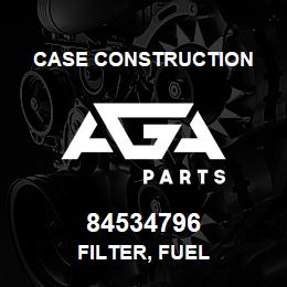 84534796 Case Construction FILTER, FUEL | AGA Parts