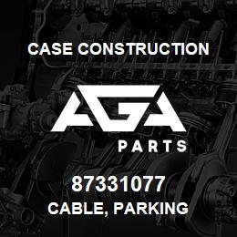 87331077 Case Construction CABLE, PARKING | AGA Parts