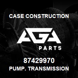 87429970 Case Construction PUMP. TRANSMISSION | AGA Parts