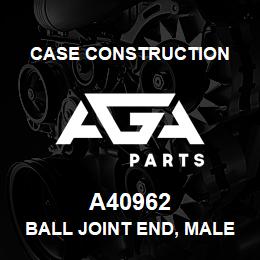 A40962 Case Construction BALL JOINT END, MALE THREAD. | AGA Parts