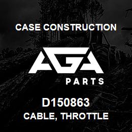 D150863 Case Construction CABLE, THROTTLE | AGA Parts