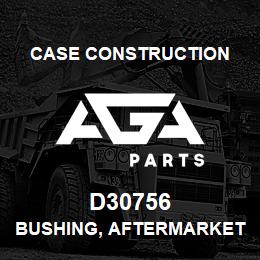 D30756 Case Construction BUSHING, AFTERMARKET | AGA Parts