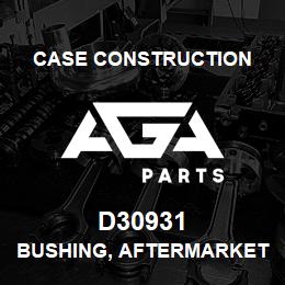 D30931 Case Construction BUSHING, AFTERMARKET | AGA Parts