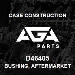 D46405 Case Construction BUSHING, AFTERMARKET | AGA Parts