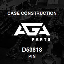 D53818 Case Construction PIN | AGA Parts