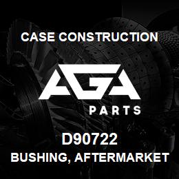 D90722 Case Construction BUSHING, AFTERMARKET | AGA Parts