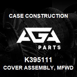K395111 Case Construction COVER ASSEMBLY, MFWD | AGA Parts