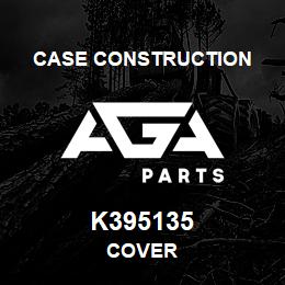 K395135 Case Construction COVER | AGA Parts
