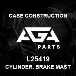 L25419 Case Construction CYLINDER, BRAKE MASTER | AGA Parts