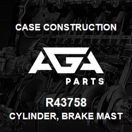 R43758 Case Construction CYLINDER, BRAKE MASTER | AGA Parts