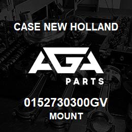 0152730300GV CNH Industrial MOUNT | AGA Parts