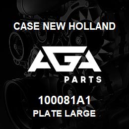 100081A1 CNH Industrial PLATE LARGE | AGA Parts
