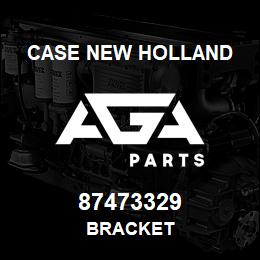 87473329 Case New Holland BRACKET | AGA Parts