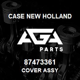 87473361 Case New Holland COVER ASSY | AGA Parts