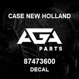 87473600 Case New Holland DECAL | AGA Parts