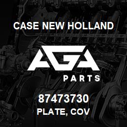 87473730 Case New Holland PLATE, COV | AGA Parts