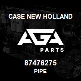 87476275 Case New Holland PIPE | AGA Parts