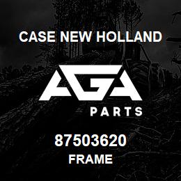 87503620 Case New Holland FRAME | AGA Parts