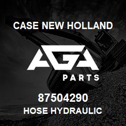87504290 Case New Holland HOSE HYDRAULIC | AGA Parts