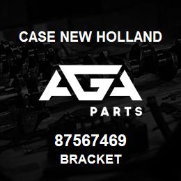 87567469 Case New Holland BRACKET | AGA Parts