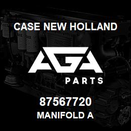 87567720 Case New Holland MANIFOLD A | AGA Parts