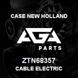ZTN68357 CNH Industrial CABLE ELECTRIC | AGA Parts