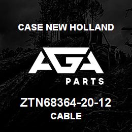 ZTN68364-20-12 CNH Industrial CABLE | AGA Parts