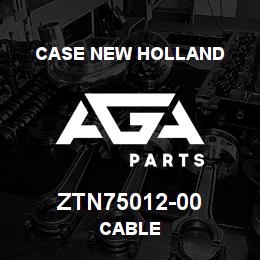 ZTN75012-00 CNH Industrial CABLE | AGA Parts