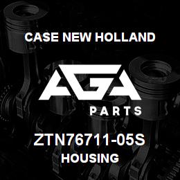 ZTN76711-05S CNH Industrial HOUSING | AGA Parts