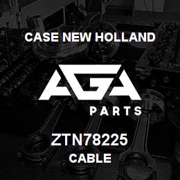 ZTN78225 CNH Industrial CABLE | AGA Parts