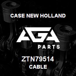 ZTN79514 CNH Industrial CABLE | AGA Parts