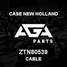 ZTN80539 CNH Industrial CABLE | AGA Parts