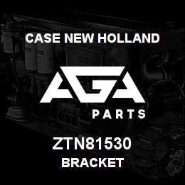 ZTN81530 CNH Industrial BRACKET | AGA Parts