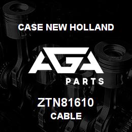 ZTN81610 CNH Industrial CABLE | AGA Parts