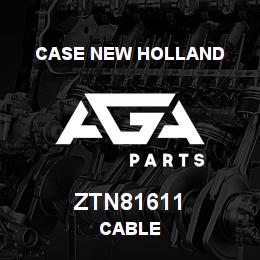 ZTN81611 CNH Industrial CABLE | AGA Parts