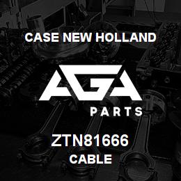 ZTN81666 CNH Industrial CABLE | AGA Parts
