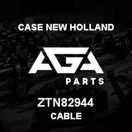 ZTN82944 CNH Industrial CABLE | AGA Parts