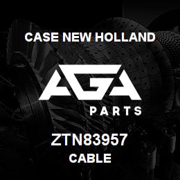 ZTN83957 CNH Industrial CABLE | AGA Parts
