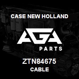 ZTN84675 CNH Industrial CABLE | AGA Parts