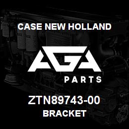 ZTN89743-00 CNH Industrial BRACKET | AGA Parts