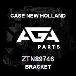 ZTN89746 CNH Industrial BRACKET | AGA Parts