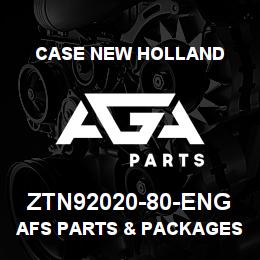 ZTN92020-80-ENG CNH Industrial AFS PARTS & PACKAGES | AGA Parts